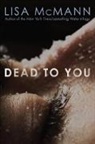 Lisa McMann - Dead to You
