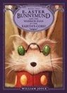William Joyce, William/ Joyce Joyce, William Joyce - E. Aster Bunnymund and the Warrior Eggs at the Earth's Core!