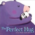 Joanna Walsh, Joanna/ Abbot Walsh, Judi Abbot - The Perfect Hug