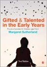 Margaret Sutherland, Margaret (EDT) Sutherland, Margaret Sutherland, Sutherland Margaret - Gifted and Talented in the Early Years
