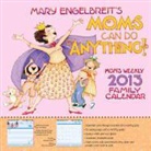 Mary Engelbreit - Mary Engelbreit's Moms Can Do Anything! Weekly Family 2013 Calendar