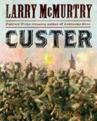 Larry McMurtry - Custer