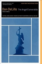 Don DeLillo, Don Delillo - The Angel Esmeralda