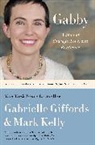 Gabrielle Giffords, Gabrielle D. (Gabrielle Dee) Giffords, Gabrielle/ Kelly Giffords, Mark Kelly - Gabby