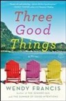 Wendy Francis - Three Good Things