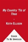 Keith Ellison - My Country, 'tis of Thee