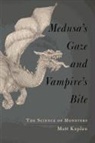 Matt Kaplan - Medusa's Gaze and Vampire's Bite