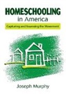Joseph Murphy, Joseph F. Murphy - Homeschooling in America
