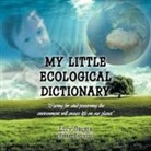 Lucy Gruber (Forest Engineer) - My Little Ecological Dictionary