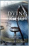Judy Clemens - Dying Echo