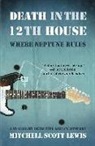 Mitchell Scott Lewis - Death in the 12th House