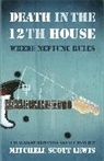 Mitchell Scott Lewis - Death in the 12th House