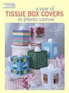 Barbara Breitwieser, James R. Green, Inc. (COR) Leisure Arts, Jimmy Morris - A Year of Tissue Box Covers in Plastic Canvas