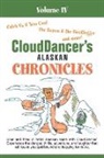 Clouddancer - Clouddancer's Alaskan Chronicles Volume IV