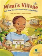 Eugenie Fernandes, Milway, Katie Smith Milway, Katie Smith/ Fernandes Milway, Fernandes, Eugenie Fernandes - Mimi's Village