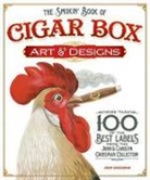 Grossman, John Grossman - Smokin'' Book of Cigar Box Art & Designs