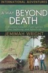Marcia Suzuki, Jemimah Wright - Way Beyond Death