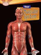 Johnson, Rebecca Johnson, Rebecca L Johnson, Rebecca L. Johnson - Your Muscular System