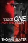 Thomas Slater - Take One for the Team