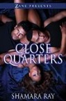 Shamara Ray - Close Quarters