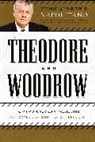 Andrew P Napolitano, Andrew P. Napolitano - Theodore and Woodrow