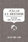 Kevin Belmonte, G K Chesterton, G. K. Chesterton, Thomas Nelson, Thomas Nelson, Kevin Belmonte - Year With G.k. Chesterton