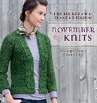 Kate Gagnon Osborn, Courtney Kelley, Kage Gagnon Kelley Osborn, Kate Gagnon Osborn, Kate Gagnon Kelley Osborn, OSBORN KAGE GAGNON KELLEY COURTN - November Knits