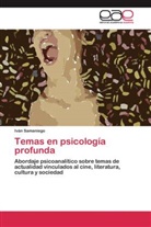 Iván Samaniego - Temas en psicología profunda