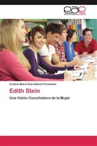 Cristina María Ruiz-Alberdi Fernández - Edith Stein