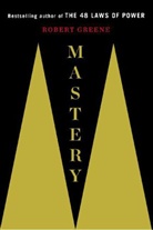 Robert Greene - Mastery