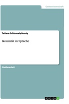 Tatiana Schimmelpfennig - Ikonizität in Sprache