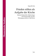 Sung H Kim, Sung Ho Kim - Frieden stiften als Aufgabe der Kirche