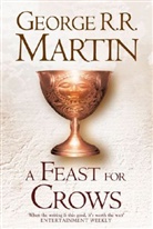 George R R Martin, Martin George R R, George R. R. Martin - Feast for Crows