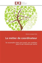 Fefer-m, Martine Lavergne Fefer - Le metier de coordinateur