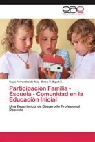 Belkis V Bigott S, Belkis V. Bigott S., Keyl Fernández de Ruiz, Keyla Fernández de Ruiz - Participación Familia - Escuela - Comunidad en la Educación Inicial