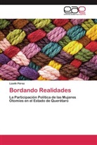 Lizeth Pérez - Bordando Realidades