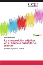 Silvia Herce Pagliai - La composición adjetiva en el anuncio publicitario alemán