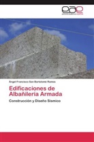 Ángel Francisco San Bartolomé Ramos - Edificaciones de Albañilería Armada