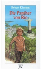 Robert Klement - Die Panther von Rio