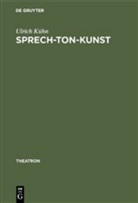 Ulrich Kühn - Sprech-Ton-Kunst
