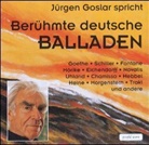 Jürgen Goslar - Berühmte deutsche Balladen, 1 Audio-CD (Audio book)