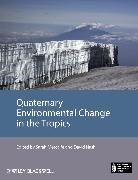 Sarah E. Nash Metcalfe, Sarah E. Metcalfe, Metcalfe Sarah E., David J. Nash, Nash David J. - Quaternary Environmental Change in the Tropics