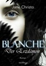 Jane Christo - Blanche - Der Erzdämon