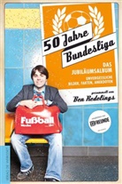 Ben Redelings, Be Redelings - 50 Jahre Bundesliga - Das Jubiläumsalbum