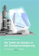 Johannes Hartenstein - Die Taktik der Banken in der Zwangsversteigerung