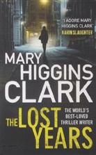 Mary H Clark, Mary Higgins Clark - The Lost Years