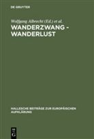 Wolfgan Albrecht, Wolfgang Albrecht, Kertscher, Kertscher, Hans-Joachim Kertscher - Wanderzwang, Wanderlust
