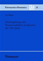 Ute Hafner - Namengebung und Namenverhalten im Spanien der 70er Jahre