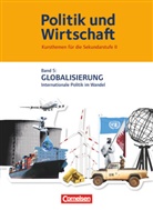 Peter Jöckel, Peter Jöckel, Dirk Lange - Politik und Wirtschaft - Kursthemen für die Gymnasiale Oberstufe - 5: Politik und Wirtschaft - Kursthemen für die Sekundarstufe II - Band 5