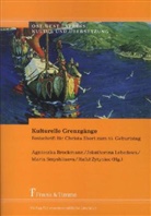 Rafal _y_tyniec, Rafa¿ ¿Y¿Tyniec, Agnieszka Brockmann, Jekatherin Lebedewa, Jekatherina Lebedewa, Maria Smyshliaeva... - Kulturelle Grenzgänge